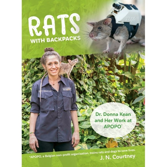 RATS With Backpacks: Dr. Donna Kean and Her Work at APOPO., (Hardcover)