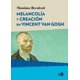 thumbnail image 1 of Melancolía y creación en Vincent Van Gogh NED ediciones 9788416737567, 1 of 2