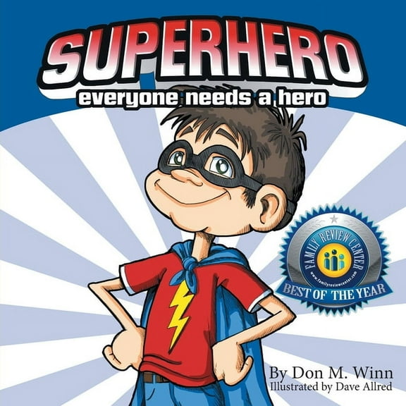 Superhero: Everyone Needs a Hero (Paperback)