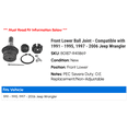 thumbnail image 2 of Front Lower Ball Joint - Compatible with 1991 - 1995, 1997 - 2006 Jeep Wrangler 1992 1993 1994 1998 1999 2000 2001 2002 2003 2004 2005, 2 of 2