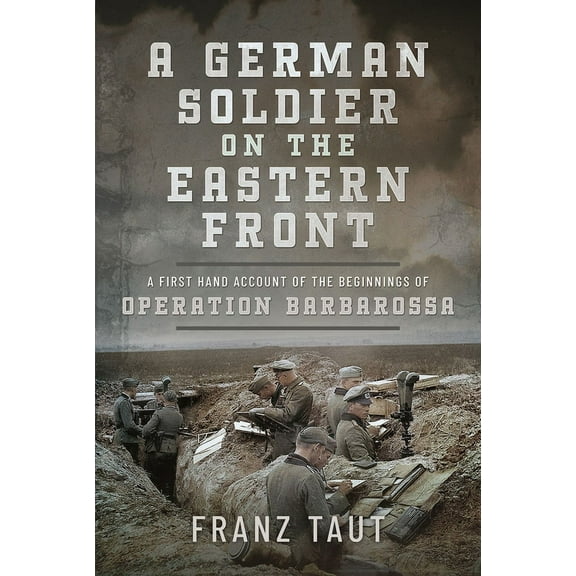 A German Soldier on the Eastern Front (Hardcover)
