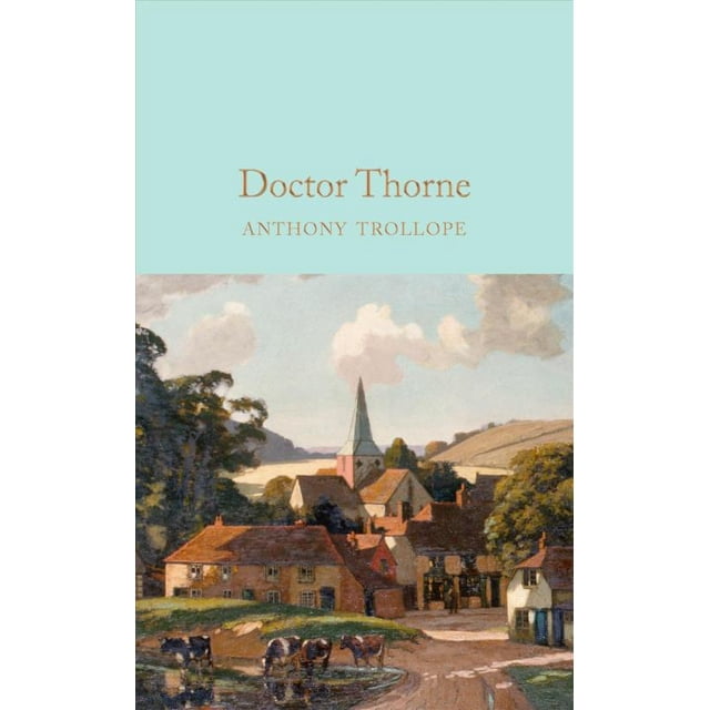 Docteur Thorne, Couverture Rigide Anthony Trollope