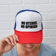 thumbnail image 6 of CafePress - No Uterus No Opinion - Adjustable Unisex Printed Trucker Hat with Mesh Back, 6 of 10