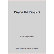 Playing The Racquets, Used [Paperback]
