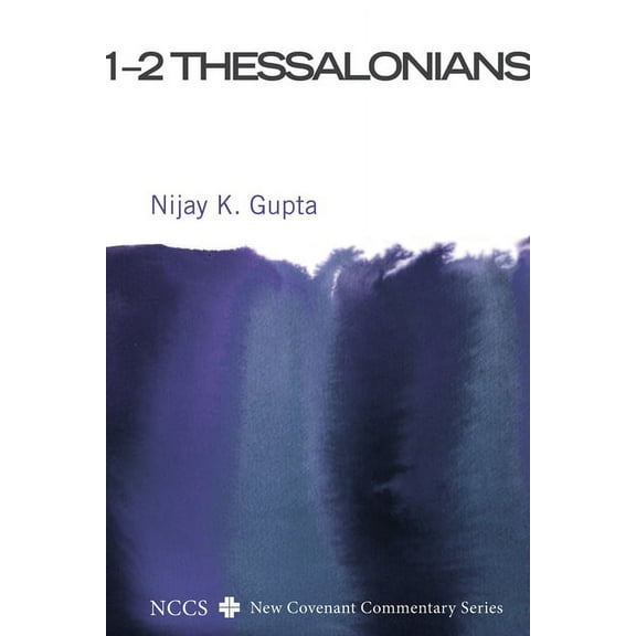 New Covenant Commentary: 1-2 Thessalonians (Hardcover)