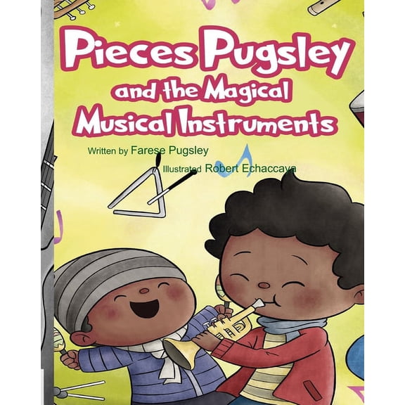 Pieces Pugsley and the Magical Musical Instruments (Paperback)