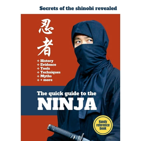 The Quick Guide To The Ninja (Paperback)