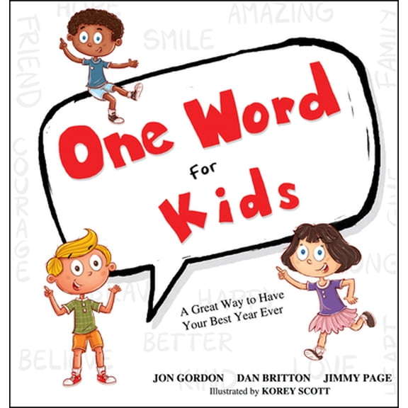 Pre-Owned One Word for Kids: A Great Way to Have Your Best Year Ever (Hardcover) 1119430313 9781119430315