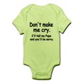 thumbnail image 1 of CafePress - Dont Make Me Cry.Ill Tell My Papa And Youll Be Sor - Baby Light Bodysuit, 1 of 1