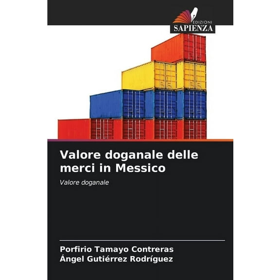 Valore doganale delle merci in Messico, (Paperback)