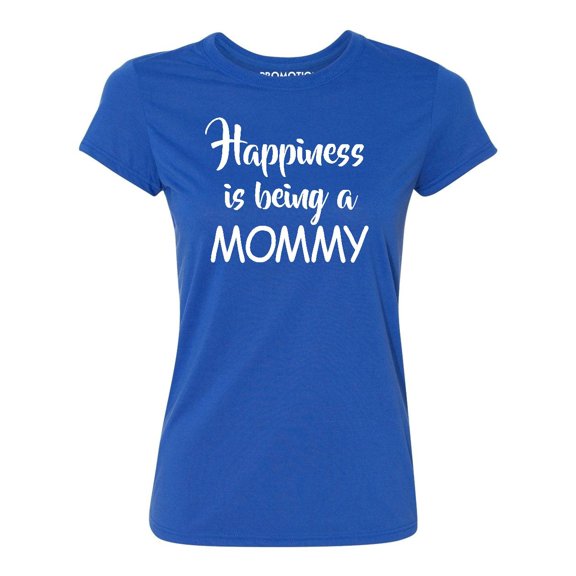 Happiness Is Being A Mommy Women's T-shirt, L, Royal