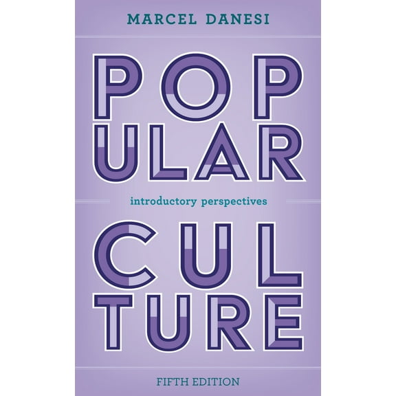 Popular Culture : Introductory Perspectives (Edition 5) (Paperback)