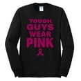 thumbnail image 2 of Wild Bobby Tough Guys Wear Pink Distressed Breast Cancer Awareness Men Long Sleeve Shirt, Black, Small, 2 of 6