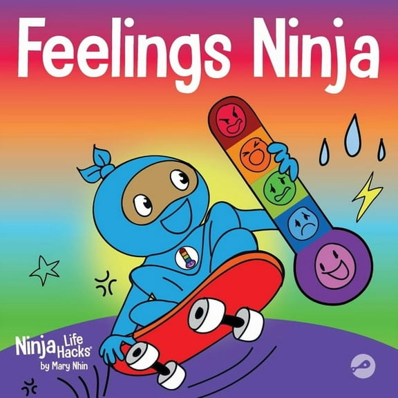 Ninja Life Hacks Feelings Ninja: A Social, Emotional Children's Book About Recognizing and Identifying Your Feelings, Sad, Angry, Happy, Book 64, (Paperback)