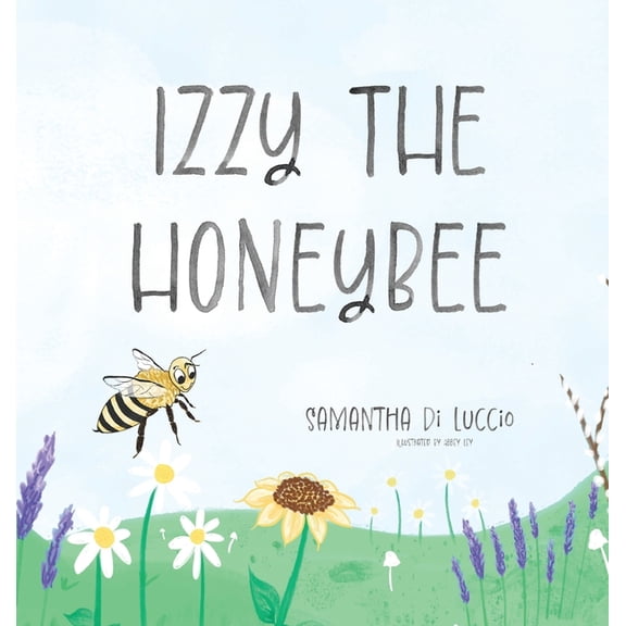 Izzy the Honeybee, (Hardcover)