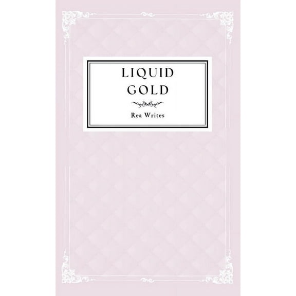 Liquid Gold, (Paperback)