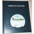 thumbnail image 1 of Pre-Owned America in the Air War (Epic of Flight) (Hardcover) 0809433419 9780809433414, 1 of 1