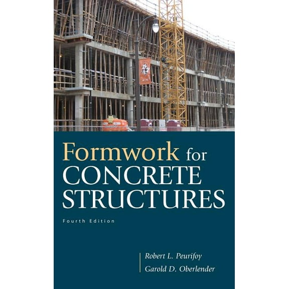 Formwork for Concrete Structures, (Hardcover)