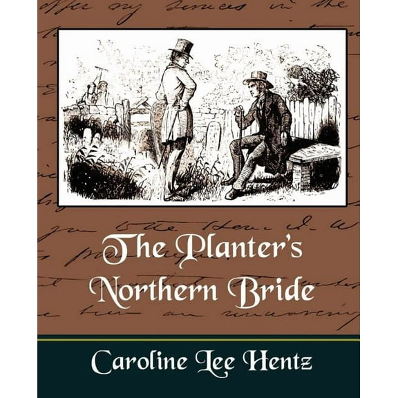 The Planter's Northern Bride (Paperback)