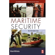 Butterworth-Heinemann Homeland Security: Maritime Security: An Introduction (Hardcover)