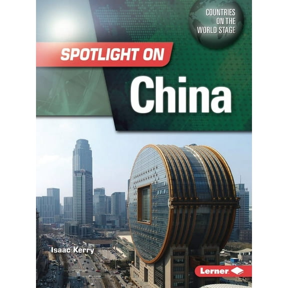 Countries on the World Stage Spotlight on China, (Paperback)
