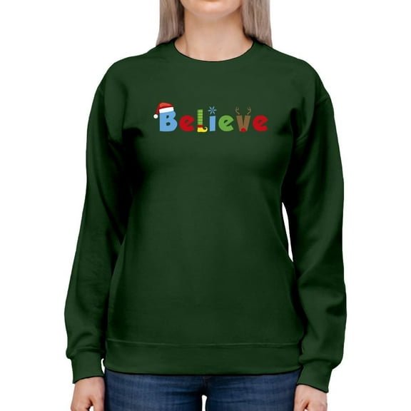 Believe In Christmas Sweatshirt Women -Smartprints Designs, Female x-Large
