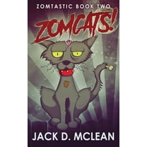Zomtastic Zomcats!, Book 2, (Paperback)