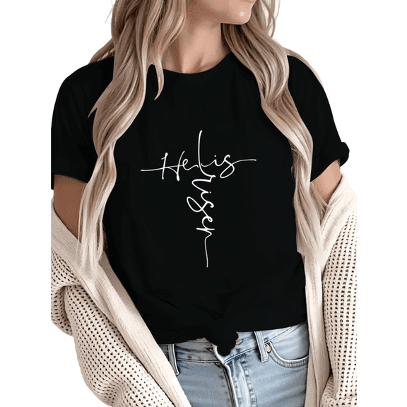 Women He Is Risen Script Cross Graphic Tees Cotton Crew Neck T Shirt fun Tops Black S-5XL