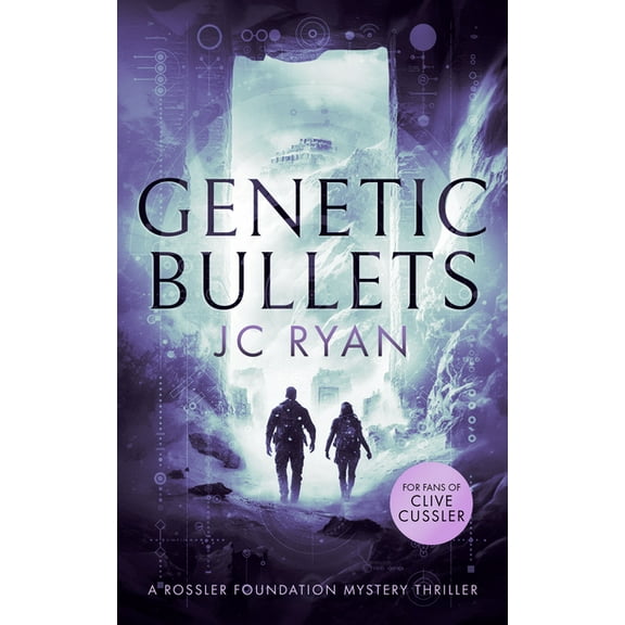 A Rossler Foundation Mystery Genetic Bullets: A Thriller, Book 3, (Paperback)