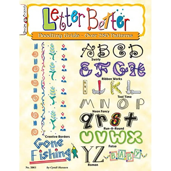 Pre-Owned Letter Better: Doodling Guide - Over 280 Patterns (Paperback) 1574217410 9781574217414
