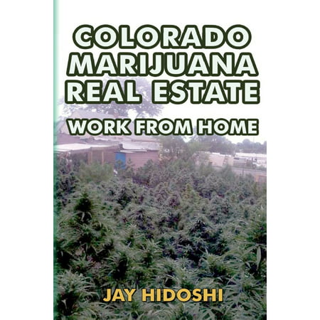 Colorado Marijuana Real Estate - eBook (Best Real Estate School Colorado)