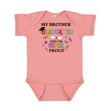 

Inktastic My Brother Graduated and I m Super Proud Gift Baby Boy or Baby Girl Bodysuit