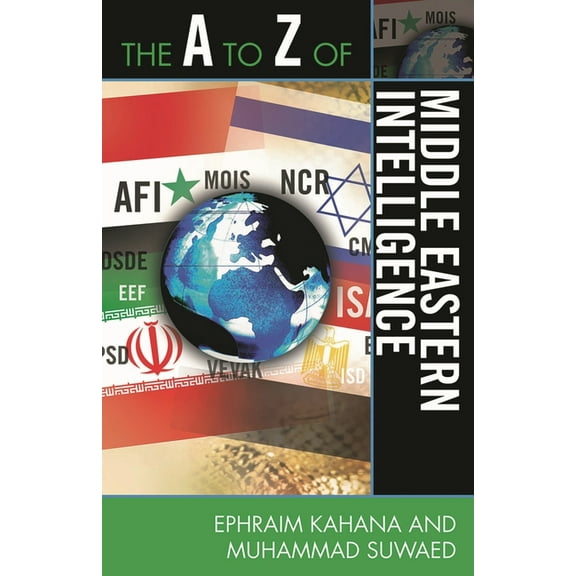 A to Z Guides The A to Z of Middle Eastern Intelligence, Book 120, (Paperback)