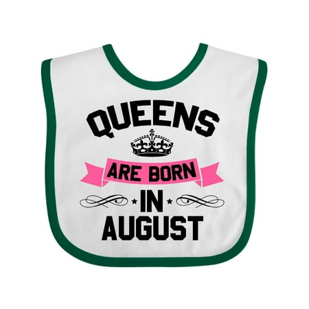 

Inktastic Queens Are Born in August Gift Baby Boy or Baby Girl Bib