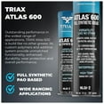 thumbnail image 2 of TRIAX Atlas 600 Grease Full Synthetic Super Duty Grease (14 Oz - 1 Tube), 2 of 7