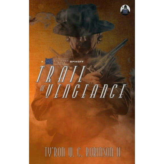 Dark Titan Universe Saga Spin-Offs Trail of Vengeance, Book 4, (Paperback)