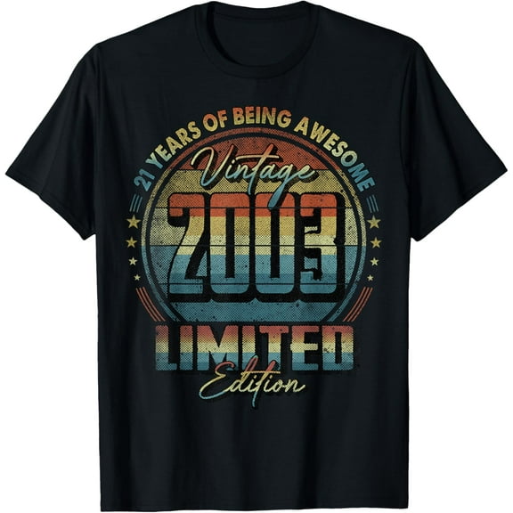 2003 Limited Edition Shirt 21 years Of Being Awesome Vintage T-shirt