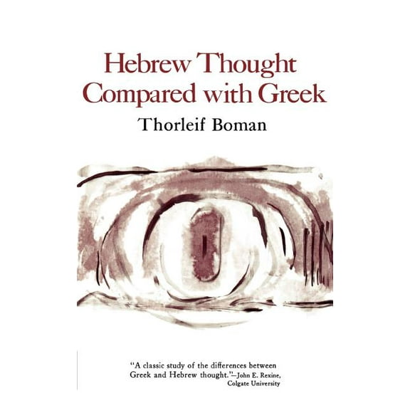 Hebrew Thought Compared with Greek, (Paperback)