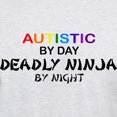 thumbnail image 3 of CafePress - Autistic Deadly Ninja By Night Light T Shirt - Light T-Shirt - CP, 3 of 4