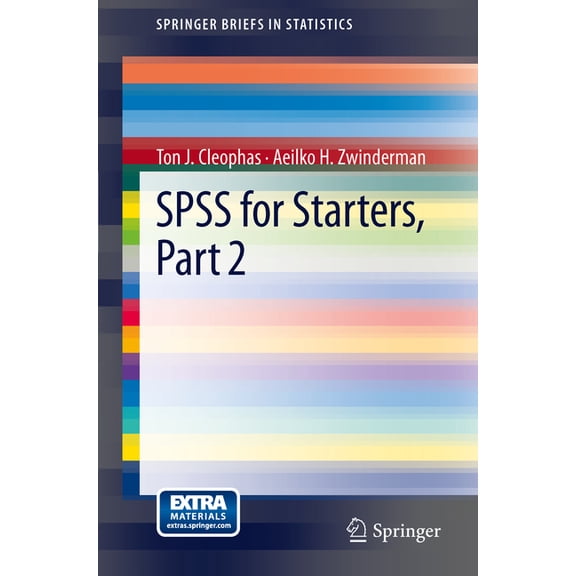 Springerbriefs in Statistics SPSS for Starters, Part 2, (Paperback)