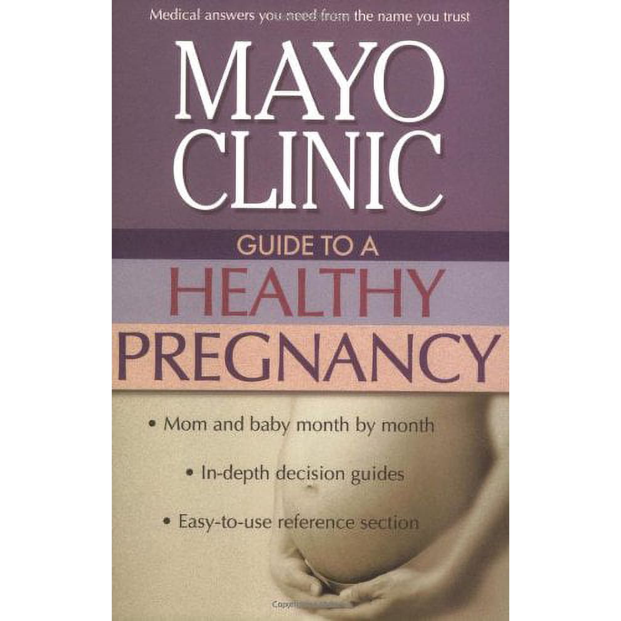 MAYO CLINIC GUIDE TO A HEALTHY PREGNANCY