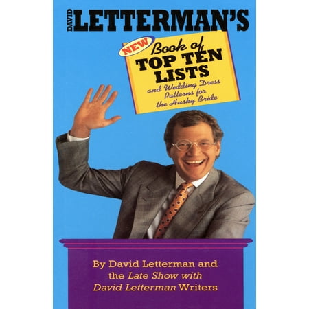 David Letterman's New Book of Top Ten Lists : and Wedding Dress Patterns for the Husky (David Letterman Best Top Ten)