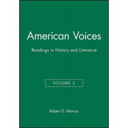 American Voices American Voices, Volume 2: Readings in History and Literature, Book II, (Paperback)
