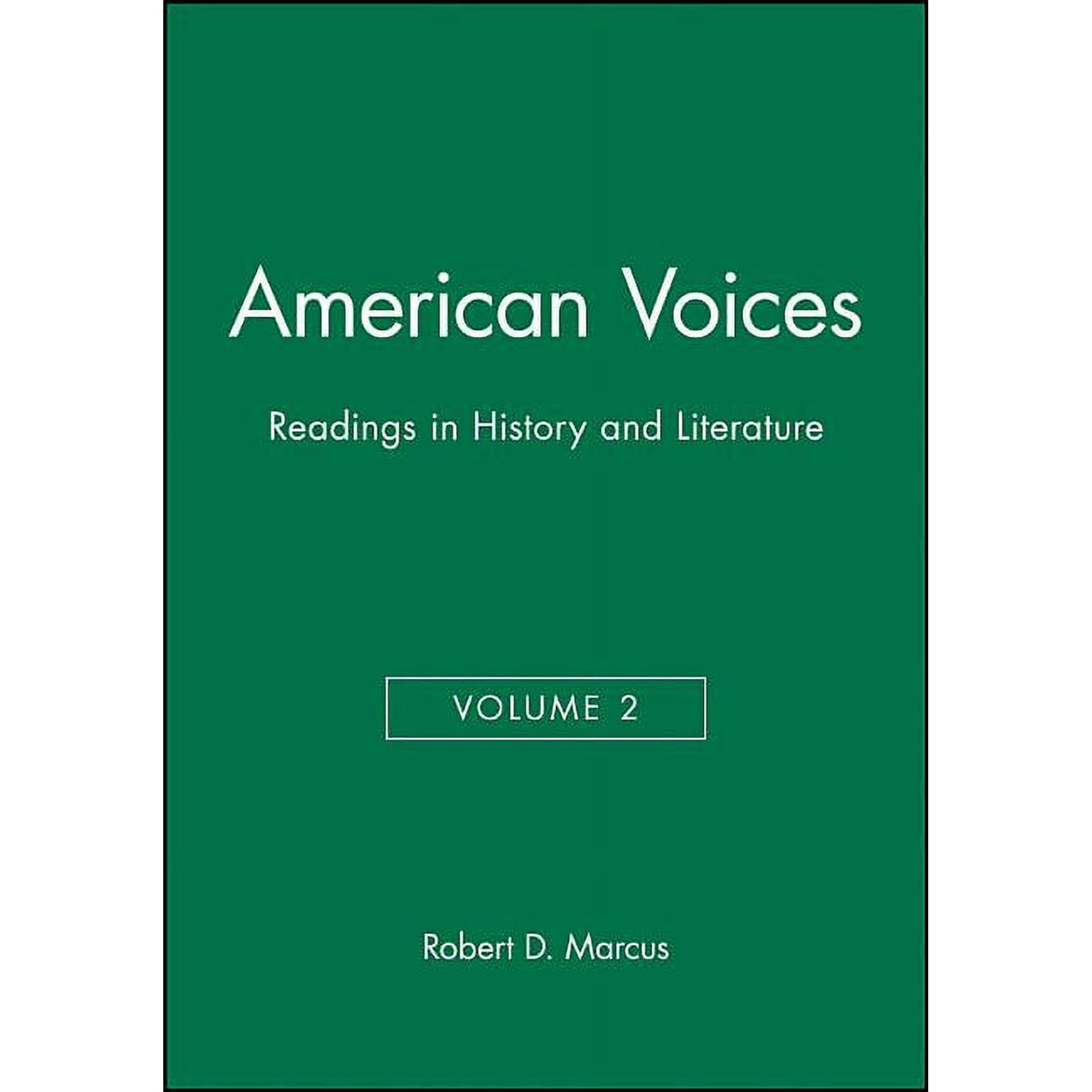 American Voices American Voices, Volume 2: Readings in History and Literature, Book II, (Paperback)