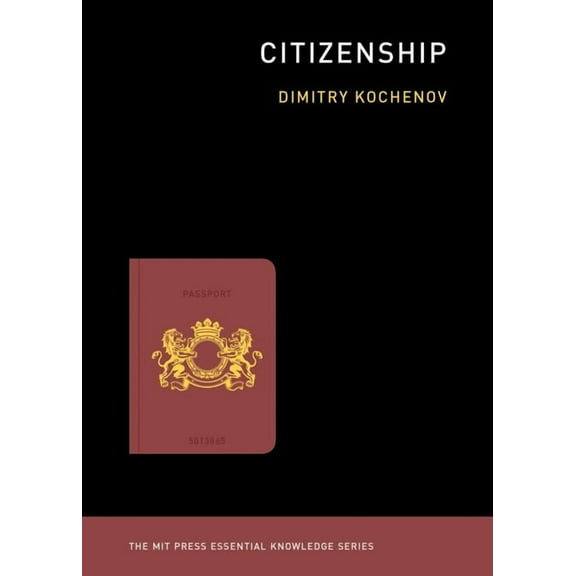 MIT Press Essential Knowledge Citizenship, (Paperback)