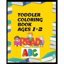 Toddler Coloring Book Ages 3-5 (Paperback)