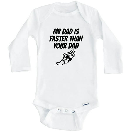 

My Dad Is Faster Than Your Dad Funny One Piece Baby Bodysuit For Child Of Runner (Long Sleeve) 6-9 Months White