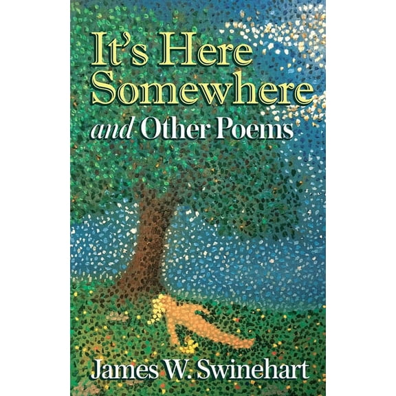 It's Here Somewhere and Other Poems, (Paperback)