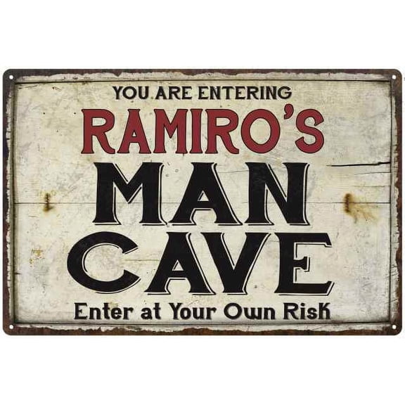 RAMIRO'S Man Cave Sign Rustic 8 x 12 High Gloss Metal 208120035458