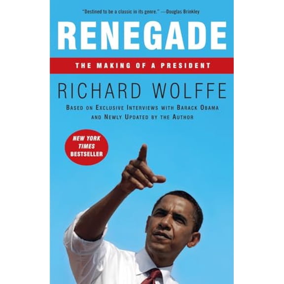 Pre-Owned Renegade: The Making of a President (Paperback)